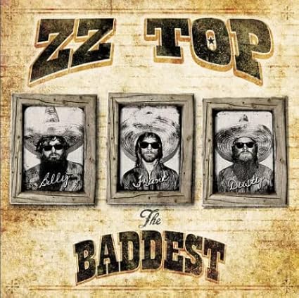 The Very Baddest of ZZ Top ZZ: Audio CD