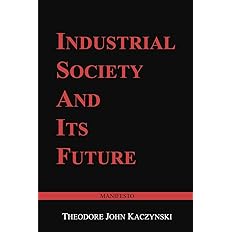 Industrial Society and Its Future: Unabomber Manifesto