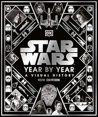 Star Wars Year By Year New Edition (Hardcover)