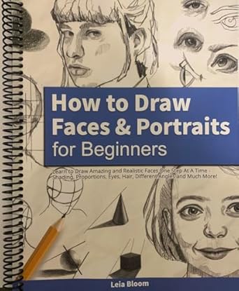 How to Draw Faces and Portraits for Beginners