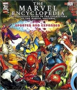 The Marvel Encyclopedia: A Definitive Guide to the Characters of the Marvel Universe