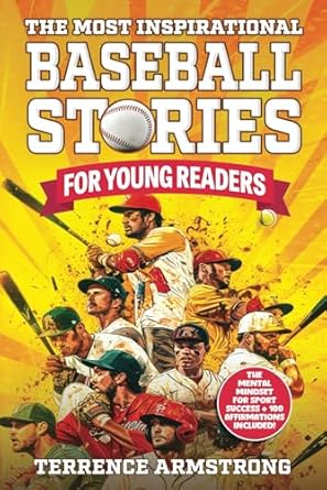 The Most Inspirational Baseball Stories For Young Readers