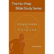 Happiness vs. Purpose (No-Prep Bible Studies) Paperback