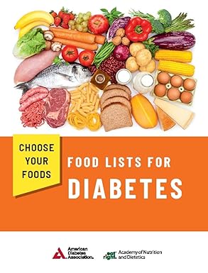 Choose Your Foods: Food Lists for Diabetes