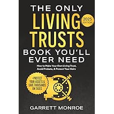 The Only Living Trusts Book You,ll Ever Need - Big Green Bear