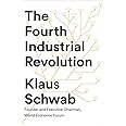 The Fourth Industrial Revolution