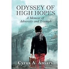 Odyssey of High Hopes: A Memoir of Adversity and Triumph