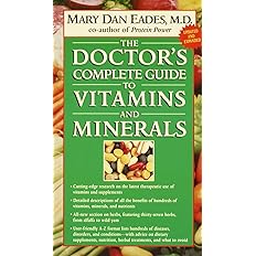 The Doctor's Complete Guide to Vitamins and Minerals