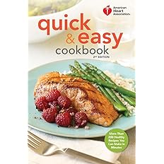 American Heart Association Quick & Easy Cookbook, 2nd Edition