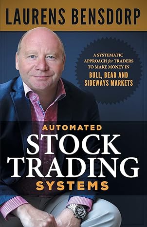 Automated Stock Trading Systems: A Systematic Approach for Traders to Make Money in Bull, Bear and Sideways Markets -  BigGreenBear.com Book 13.99 USD Big Green Bear