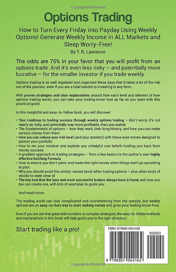 Options Trading: How to Turn Every Friday into Payday Using Weekly Options!