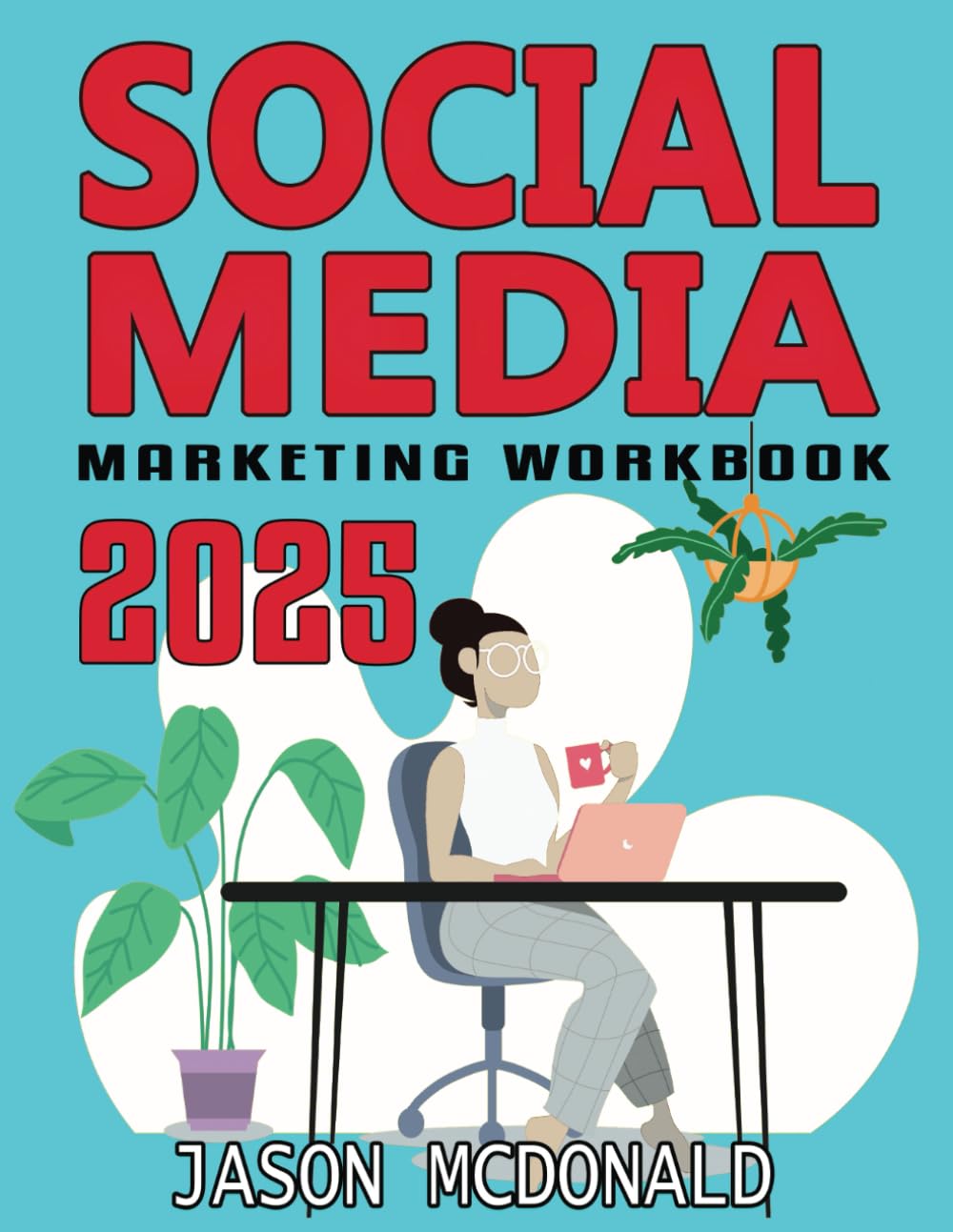 Social Media Marketing Workbook: How to Use Social Media for Business 2025 -  BigGreenBear.com Book 49.99 USD Big Green Bear