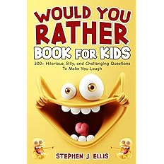 Would You Rather Book For Kids - 300+ Hilarious, Silly, and Challenging Questions -  BigGreenBear.com Book 11.89