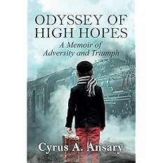 Odyssey of High Hopes: A Memoir of Adversity and Triumph