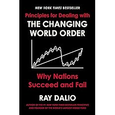 Principles for Dealing with the Changing World Order