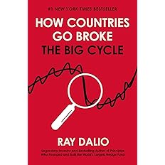 How Countries Go Broke: The Big Cycle (Principles) Hardcover -  BigGreenBear.com Book 23.00 USD Big Green Bear