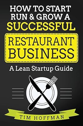 How to Start, Run & Grow a Successful Restaurant Business