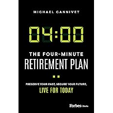 The Four-Minute Retirement Plan: Hardcover