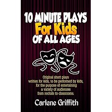 10 Minute Plays for Kids of All Ages Paperback