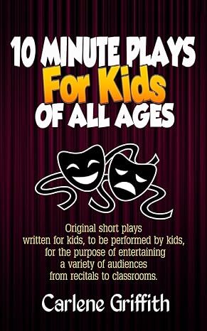 10 Minute Plays for Kids of All Ages Paperback