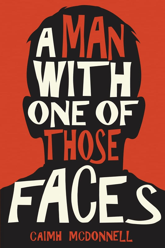A Man With One of Those Faces (The Dublin Trilogy) by Caimh McDonnell -  BigGreenBear.com Book 12.99 USD Big Green Bear
