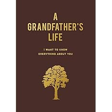 A Grandfather's Life: I Want to Know Everything About You -  BigGreenBear.com Book 8.99