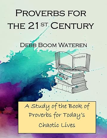 Proverbs for the 21st Century: Paperback