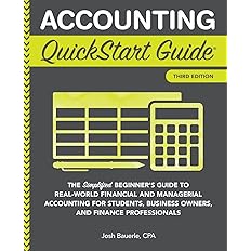 Accounting QuickStart Guide: The Simplified Beginner's ...