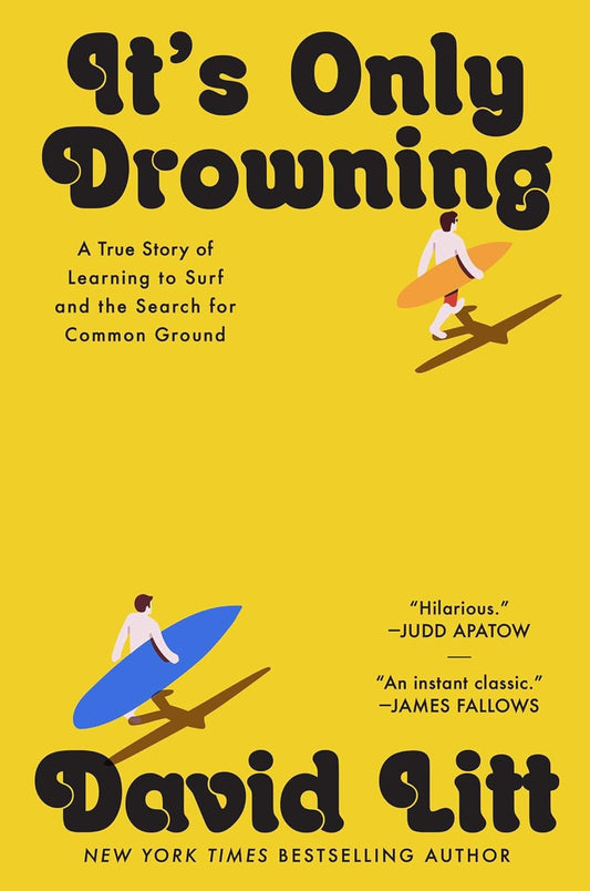 It's Only Drowning: A True Story of Learning to Surf and the Search for Common Ground Hardcover -  BigGreenBear.com Book 22.99 USD Big Green Bear