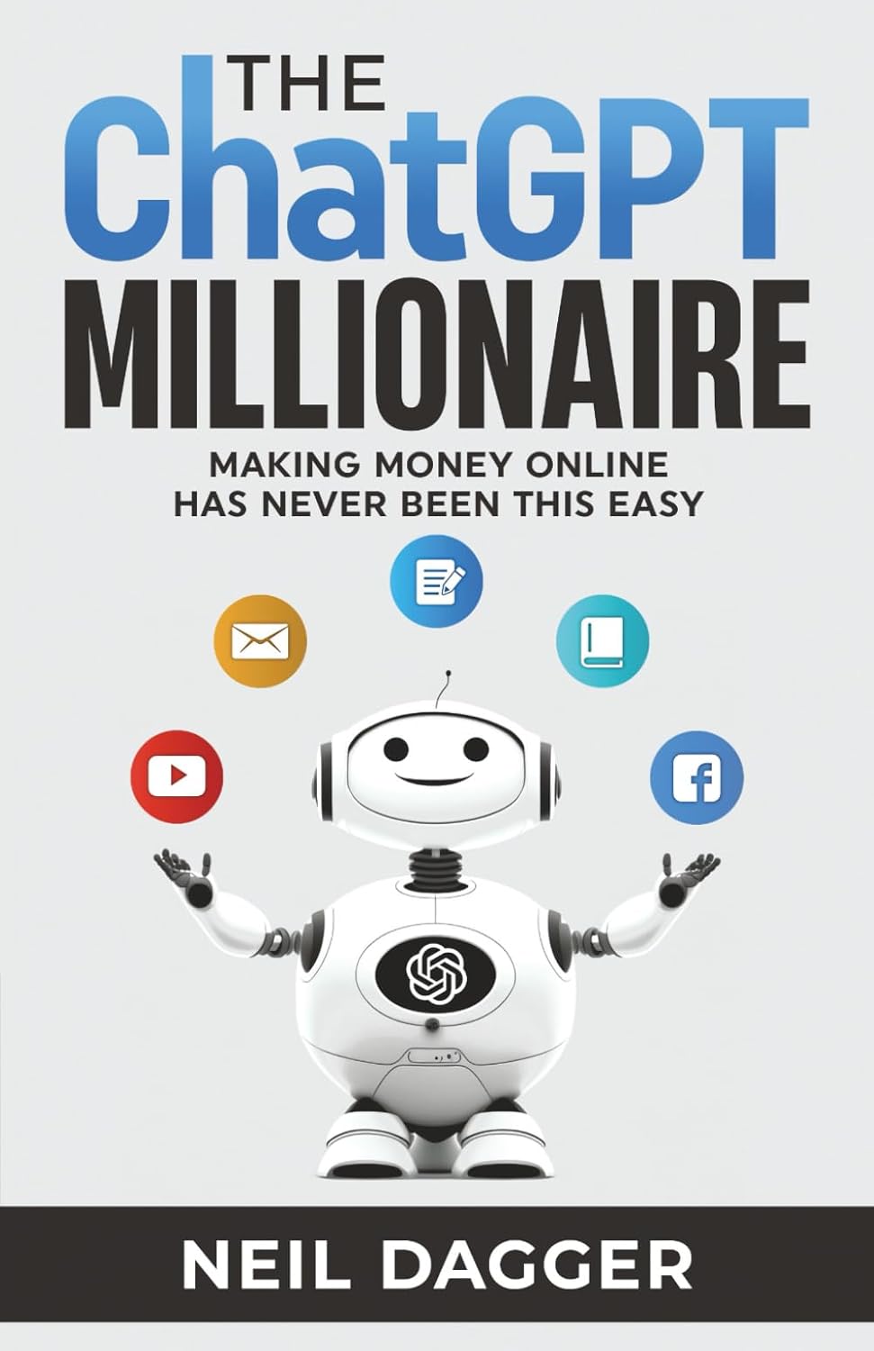 The ChatGPT Millionaire: Easy Ways to Make Money Online with AI Buy New(Paperback)