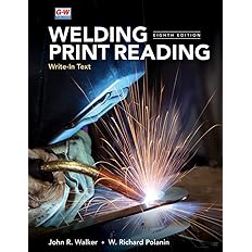 Welding Print Reading Eighth Edition, Revised