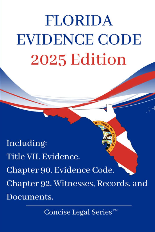 Florida Evidence Code Booklet 2025 Edition Buy New(Paperback)
