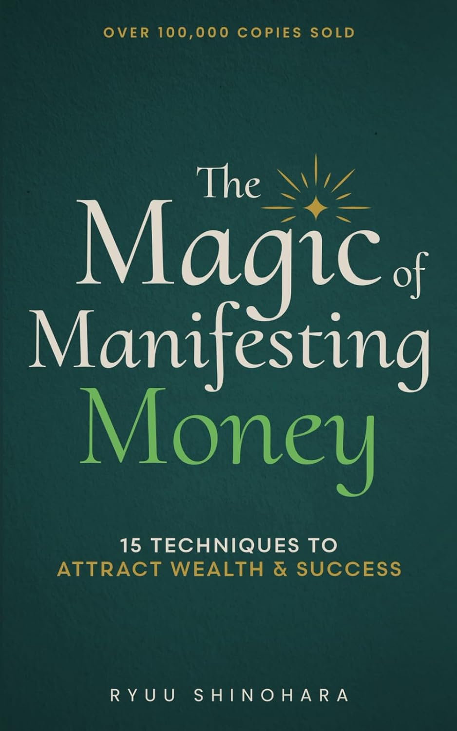 The Magic of Manifesting Money: by Ryuu Shinohara Buy New(Paperback)