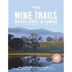 Lonely Planet Wine Trails - USA & Canada (Lonely Planet Food)