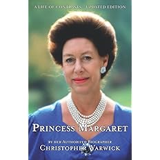 Princess Margaret: A Life of Contrasts - Updated Edition