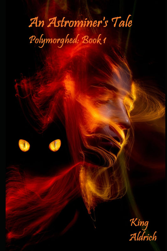 Science Fiction & Fantasy›Fantasy An Astrominer's Tale (Polymorphed) Paperback Book Biggreenbear.com Big Green Bear