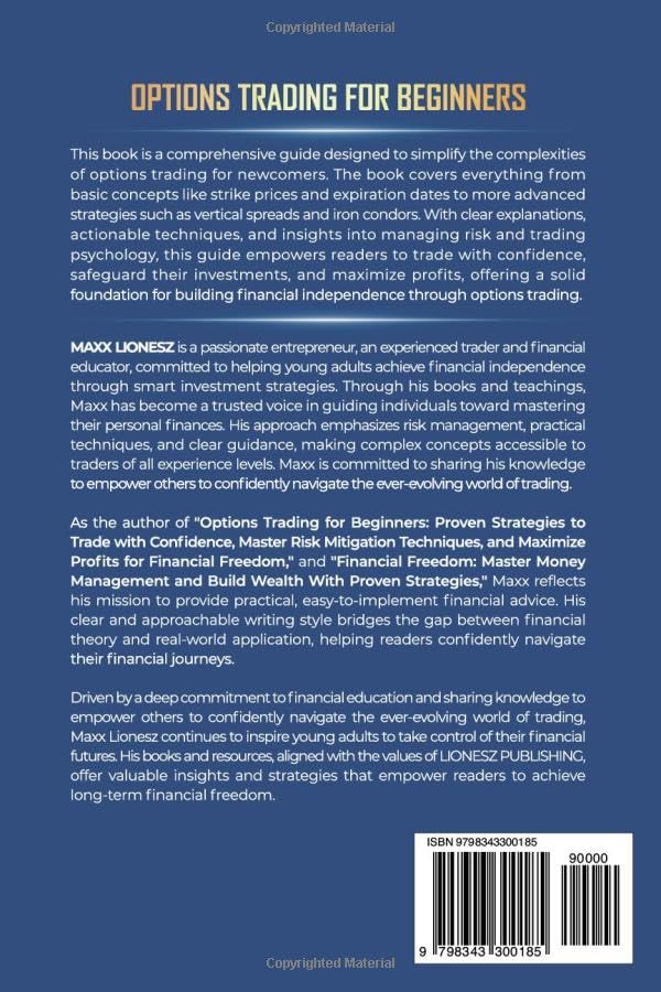 Options Trading For Beginners: by Maxx Lionesz