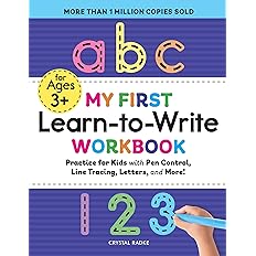 My First Learn-to-Write Workbook: for 3+ year old