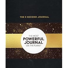 The 5 Second Journal: The Best Daily Journal and Fastest Way to Slow Down, Power Up, and Get Sh*t Done: Hardcover -  BigGreenBear.com Book 19.99