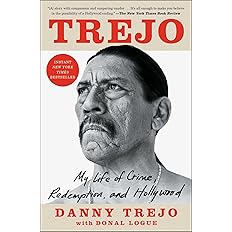 Trejo: My Life of Crime, Redemption, and Hollywood