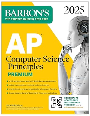 AP Computer Science Principles Premium, 2025: Prep Book