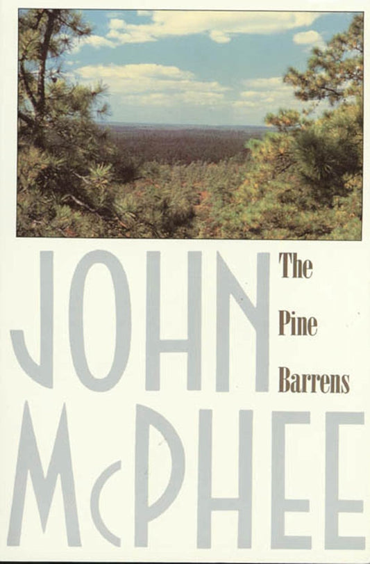 The Pine Barrens - Paperback By McPhee, John