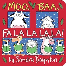 Moo, Baa, Fa La La La La! Board book