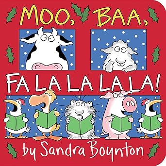 Moo, Baa, Fa La La La La! Board book