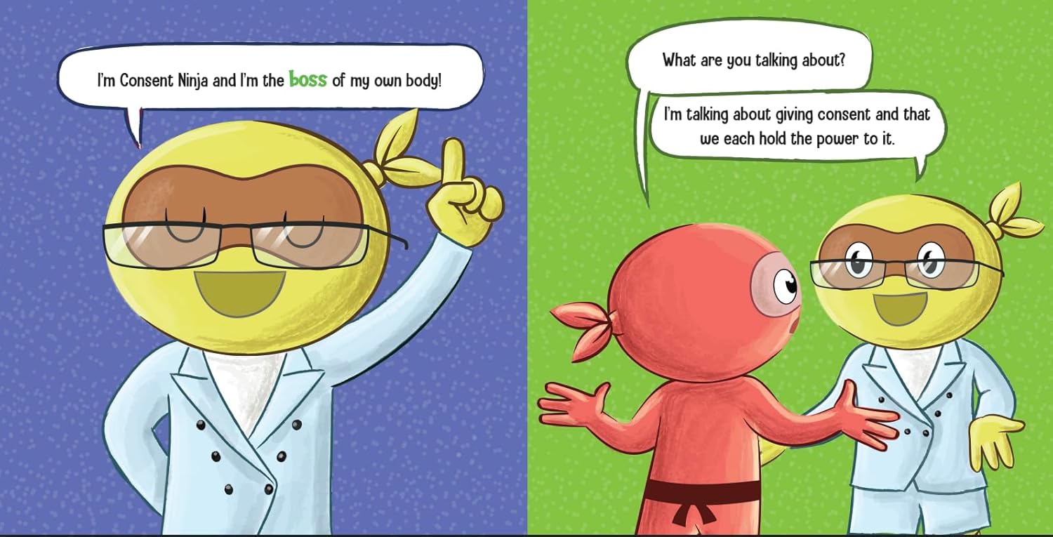 Consent Ninja: A Children’s Picture Book about Safety, Boundaries, and Consent (Ninja Life Hacks) Paperback -  BigGreenBear.com Book 12.99 USD Big Green Bear