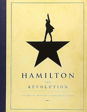 Hamilton: The Revolution - Hardcover By Miranda, Lin-Manuel