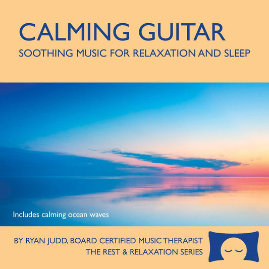 Calming Guitar Album - Soothing Music with Ocean Waves for Relaxation, Meditation and Sleep (CD) -  BigGreenBear.com CDs 12.35 USD Big Green Bear