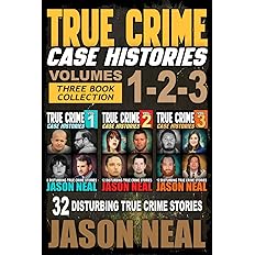 True Crime Case Histories - (Books 1, 2 & 3)