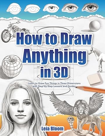 How to Draw Anything in 3D