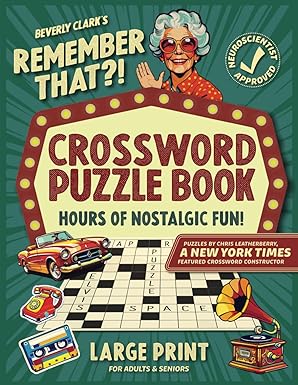 Remember That?! Crossword Puzzle Book For Adults & Seniors